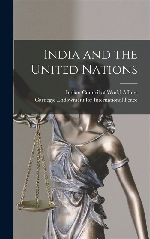 India and the United Nations (Hardcover)