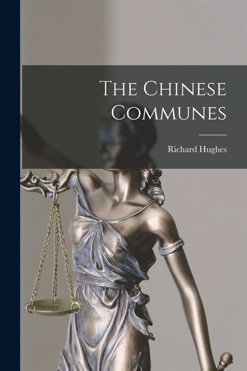 The Chinese Communes (Paperback)