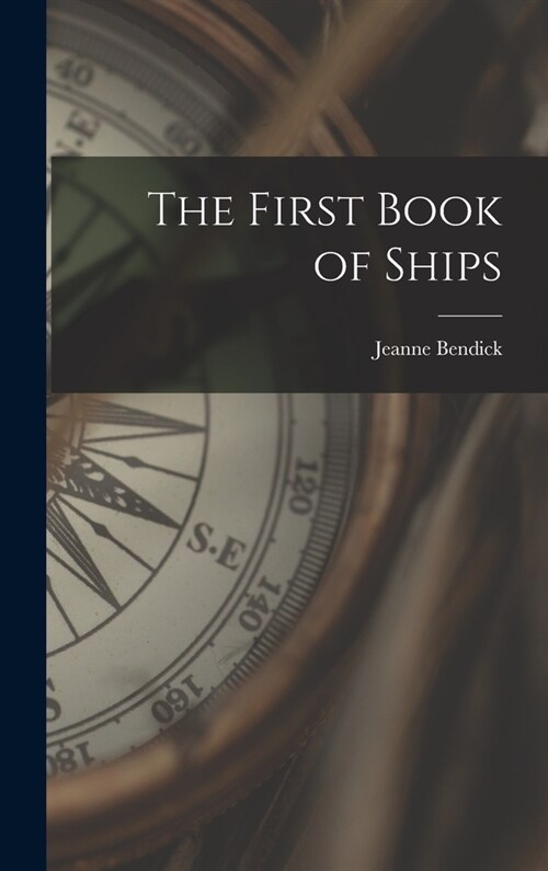 The First Book of Ships (Hardcover)
