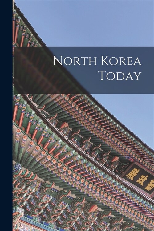 North Korea Today (Paperback)