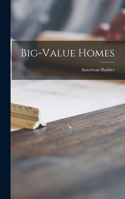 Big-value Homes (Hardcover)
