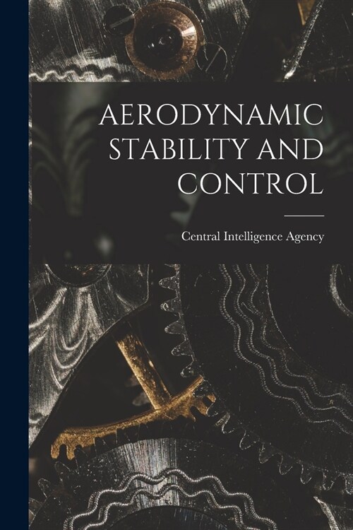 Aerodynamic Stability and Control (Paperback)