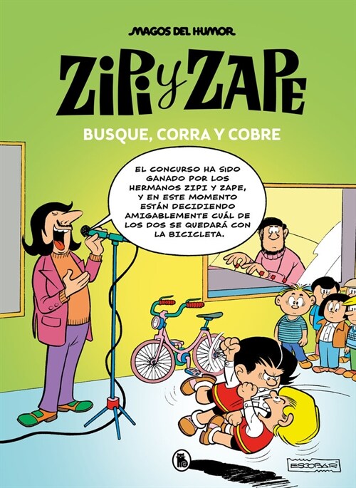 ZIPI Y ZAPE BUSQUE CORRA Y COBRE MAGOS DEL HUMOR 218 (Book)