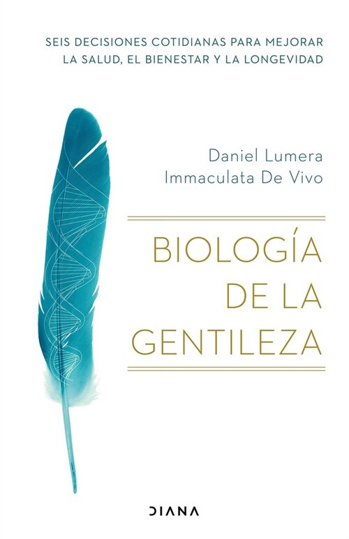 BIOLOGIA DE LA GENTILEZA (Book)