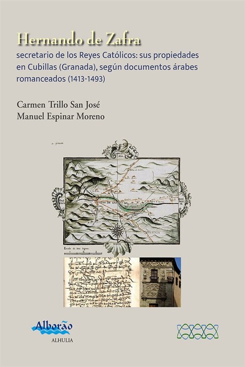 Hernando de Zafra, secretario de los Reyes Catolicos... (Paperback)