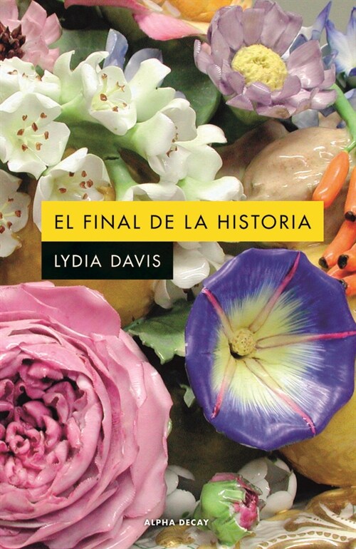 FINAL DE LA HISTORIA,EL (Book)