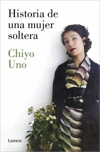 Historia de Una Mujer Soltera / The Story of a Single Woman (Paperback)