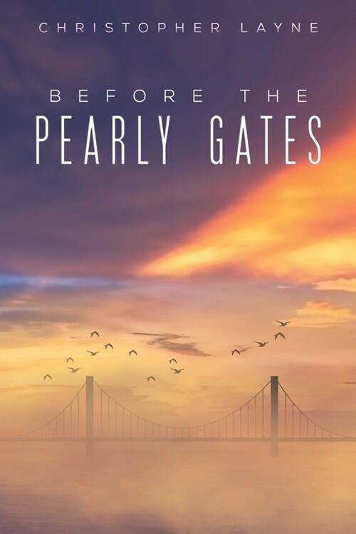 Before The Pearly Gates (Paperback)