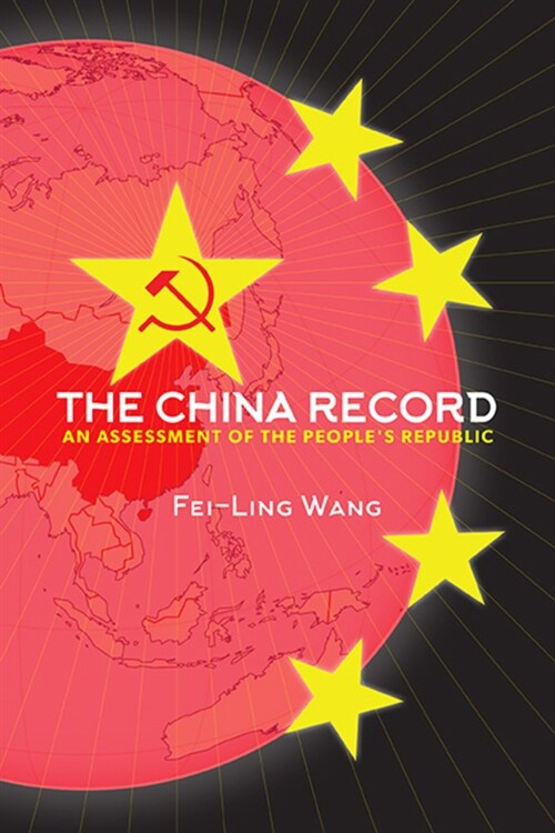 The China Record: An Assessment of the Peoples Republic (Hardcover)