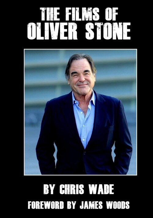 The Films of Oliver Stone (Paperback)