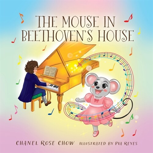 The Mouse in Beethovens House (Paperback)