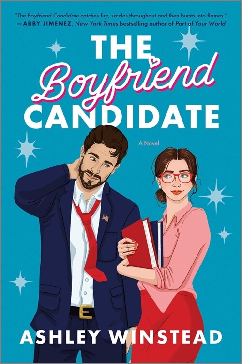 The Boyfriend Candidate: A Sizzling Slow-Burn Romantic Comedy (Paperback, Original)