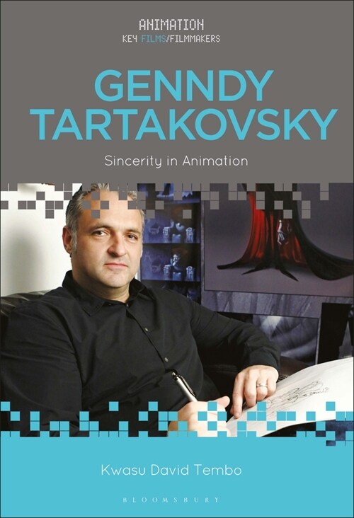 Genndy Tartakovsky: Sincerity in Animation (Paperback)