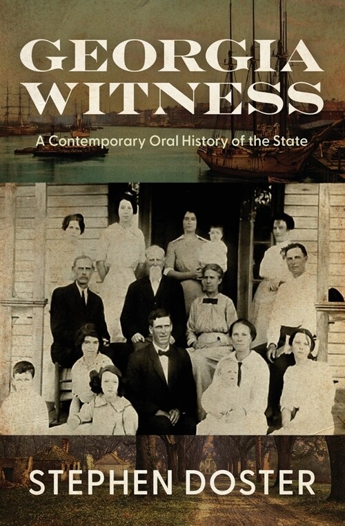 Georgia Witness: A Contemporary Oral History of the State (Paperback)