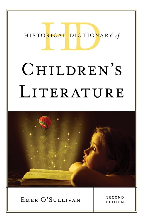 Historical Dictionary of Childrens Literature (Hardcover, 2)
