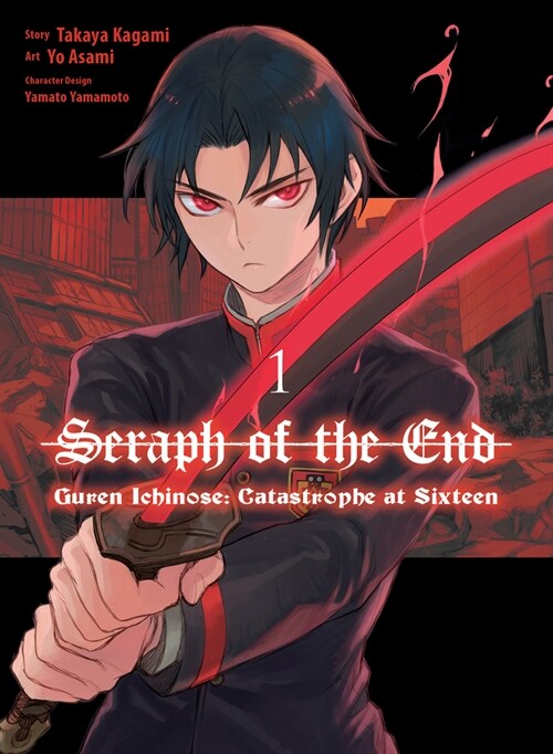Seraph of the End: Guren Ichinose: Catastrophe at Sixteen (Manga) 1 (Paperback)