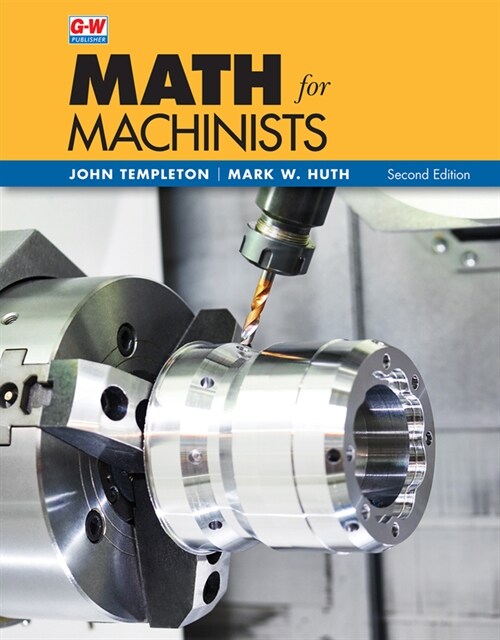 Math for Machinists (Paperback, 2, Second Edition)