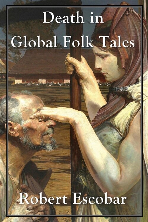 Death in Global Folk Tales (Paperback)