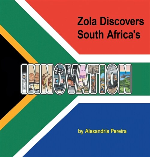 Zola Discovers South Africas Innovation: The Mystery of History (Hardcover)