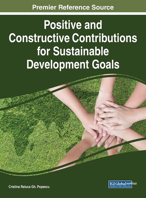 Positive and Constructive Contributions for Sustainable Development Goals (Hardcover)