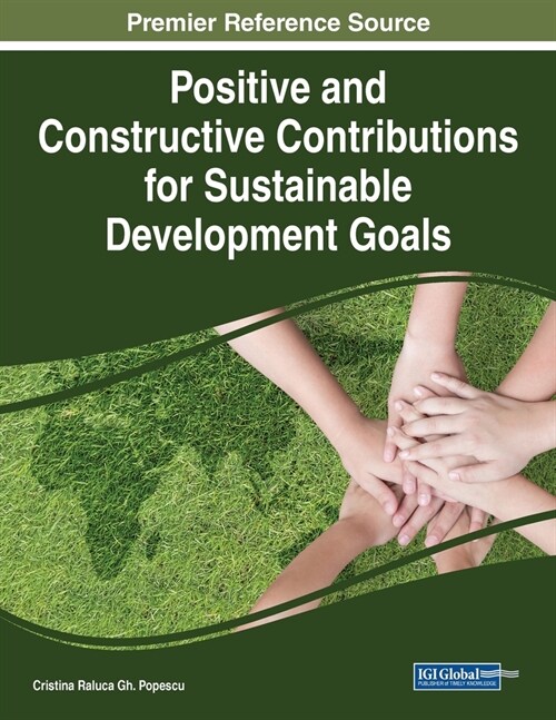 Positive and Constructive Contributions for Sustainable Development Goals (Paperback)