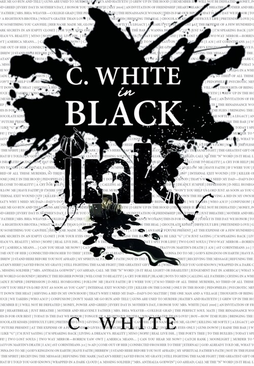 C. White in Black Ink! (Hardcover)