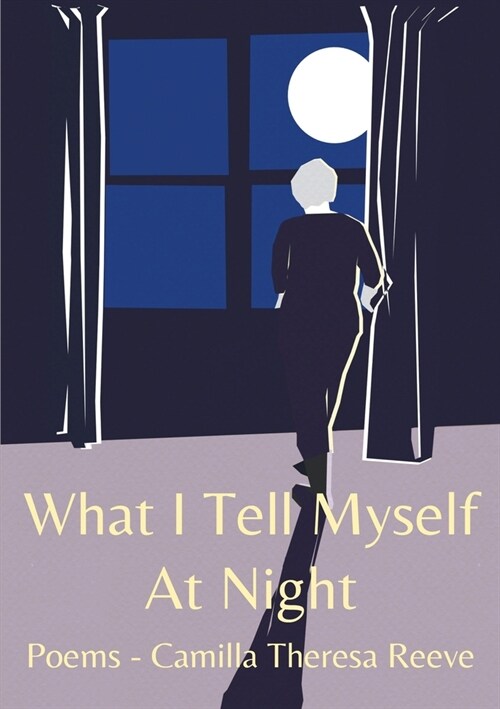 What I tell myself at night (Paperback)