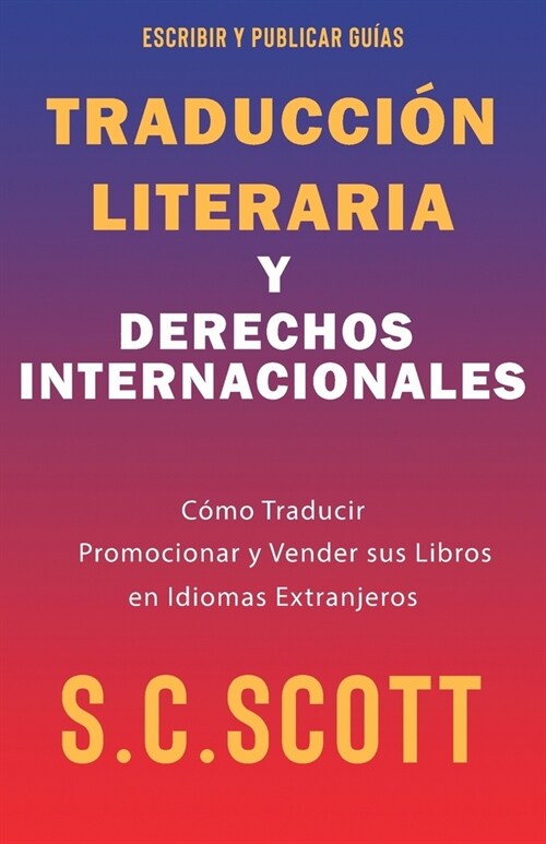 Traducci? Literaria y Derechos Internacionales (Paperback)