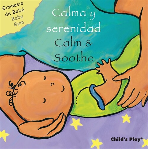 Calma Y Serenidad/Calm & Soothe (Board Books)