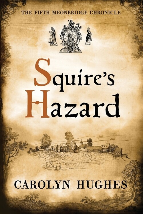 Squires Hazard: The Fifth Meonbridge Chronicle (Paperback)