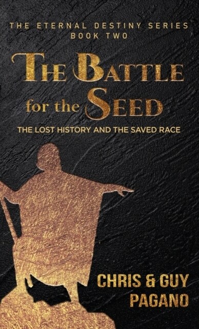 The Battle For The Seed (Hardcover)