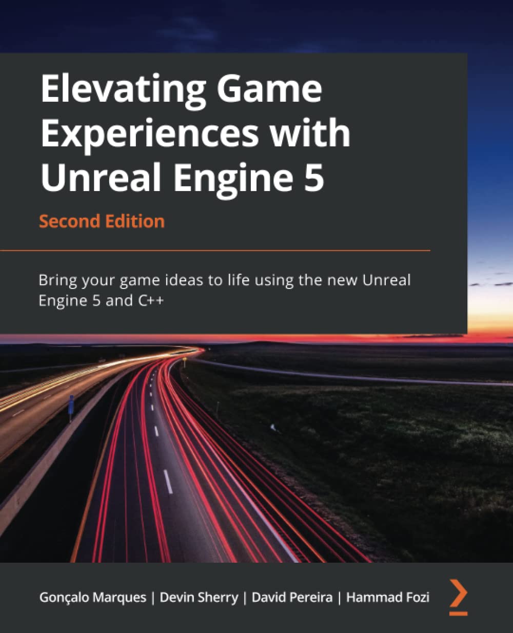 Elevating Game Experiences with Unreal Engine 5 - Second Edition: Bring your game ideas to life using the new Unreal Engine 5 and C++ (Paperback, 2)