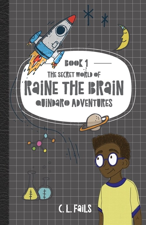 The Secret World of Raine the Brain: Quindaro Adventures (Paperback, 2)