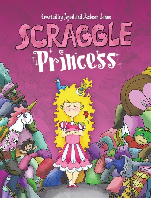 Scraggle Princess (Hardcover)