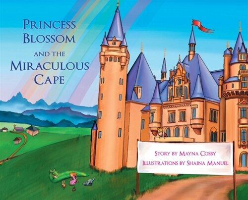 Princess Blossom and the Miraculous Cape (Hardcover)