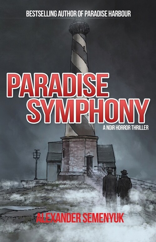 Paradise Symphony: A Noir Horror Thriller (Paperback)