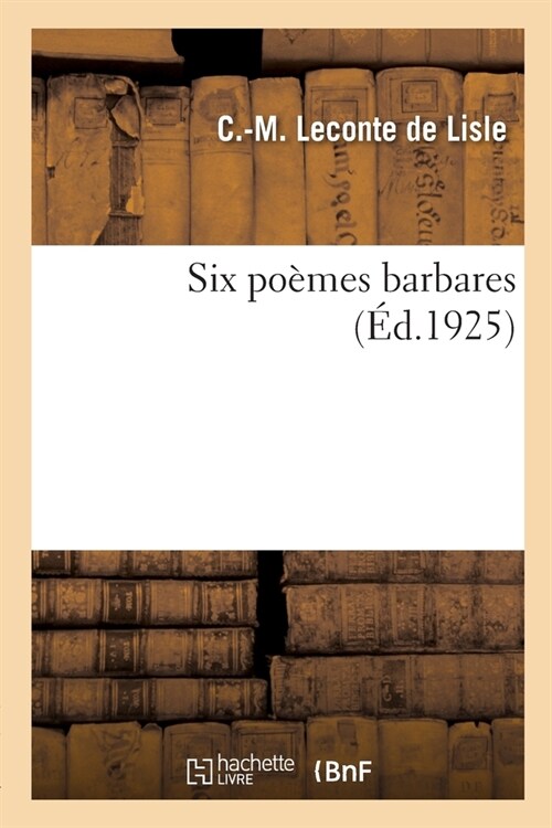 Six po?es barbares (Paperback)