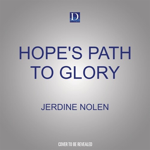 Hopes Path to Glory: The Story of a Familys Journey on the Overland Trail (Audio CD)