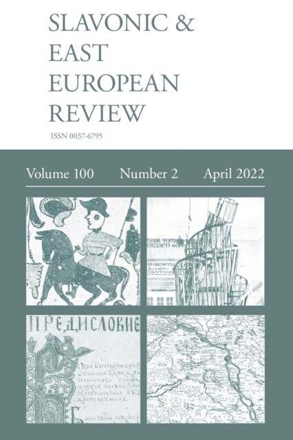 Slavonic & East European Review (100: 2) April 2022 (Paperback)