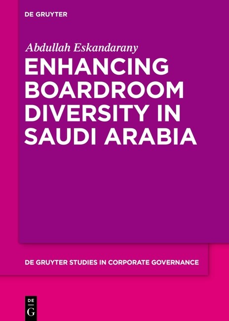 Enhancing Boardroom Diversity in Saudi Arabia (Hardcover)