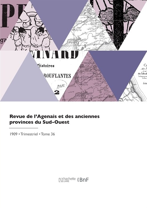 Revue de lAgenais et des anciennes provinces du Sud-Ouest (Paperback)