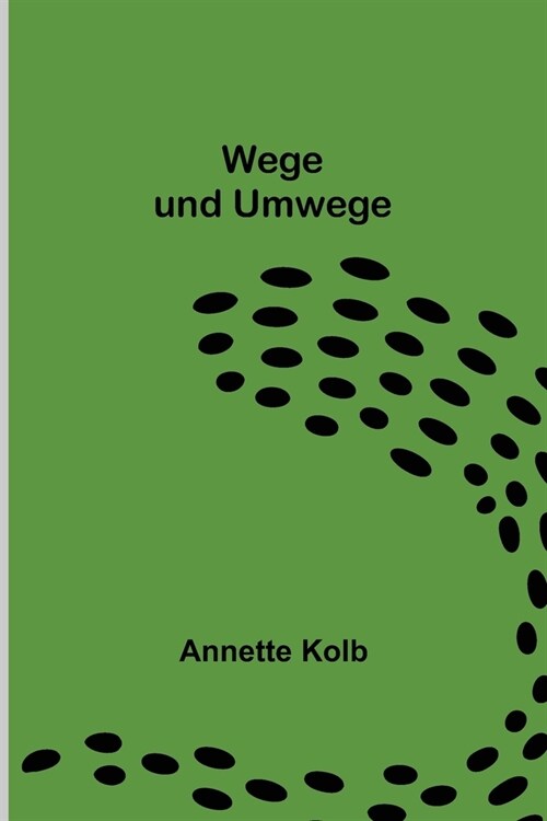 Wege und Umwege (Paperback)