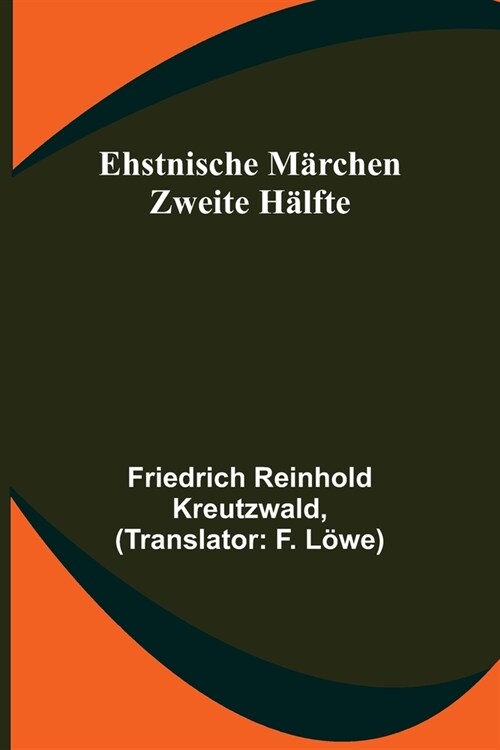 Ehstnische M?chen. Zweite H?fte (Paperback)