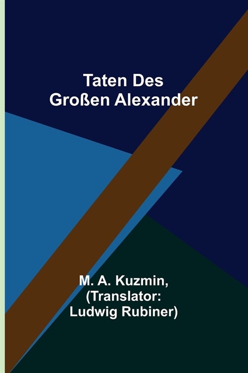 Taten des gro?n Alexander (Paperback)