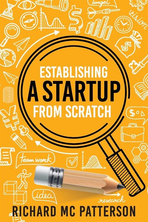 Establishing A Startup From Scratch (Paperback)