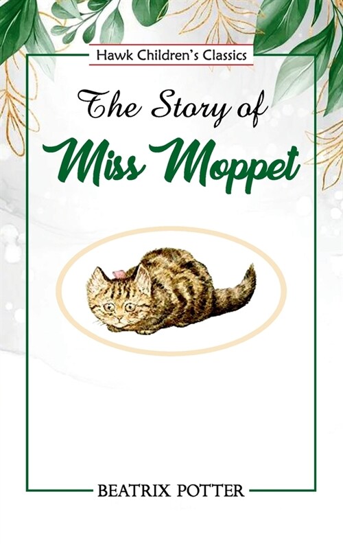 The Story of Miss Moppet (Paperback)