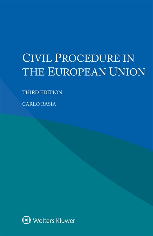 Civil Procedure in the European Union (Paperback, 3)
