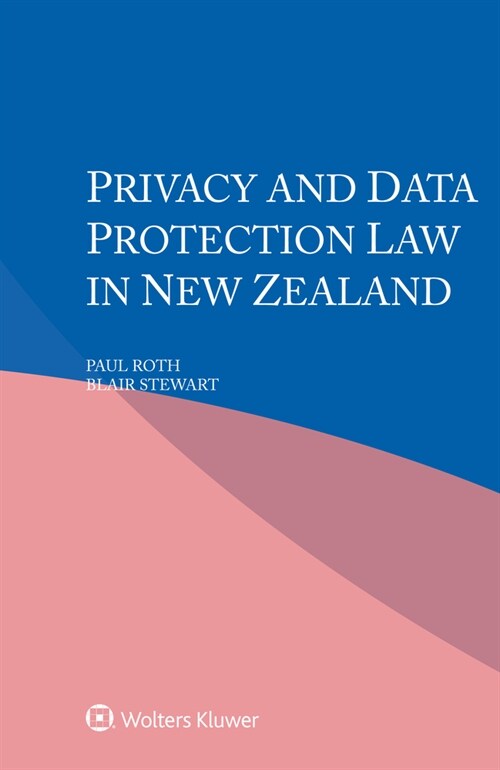 Privacy and Data Protection Law in New Zealand (Paperback)