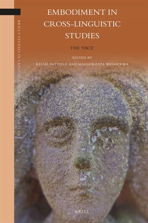 Embodiment in Cross-Linguistic Studies: The Face (Hardcover)