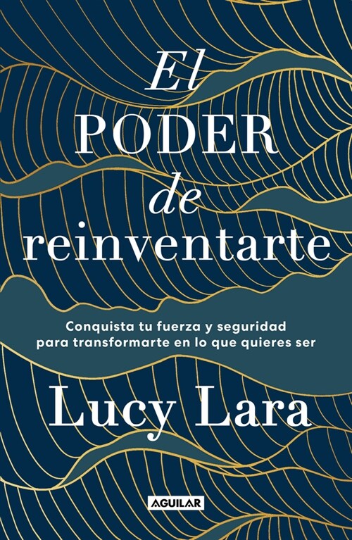 El Poder de Reinventarte / The Power to Reinvent Yourself (Paperback)